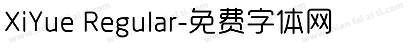 XiYue Regular字体转换